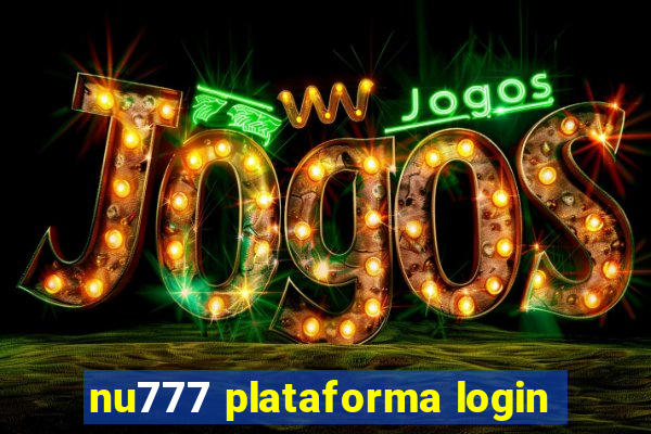 nu777 plataforma login
